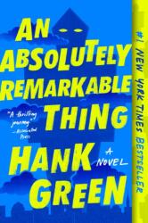 An Absolutely Remarkable Thing (ISBN: 9781524743468)