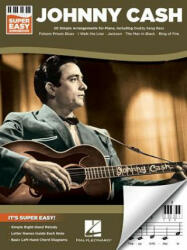 Johnny Cash - Super Easy Songbook - Johnny Cash (ISBN: 9781540043146)