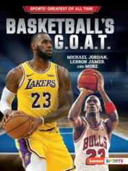Basketball's G. O. A. T. : Michael Jordan Lebron James and More (ISBN: 9781541574427)