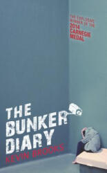 The Bunker Diary - Kevin Brooks (ISBN: 9781541577602)