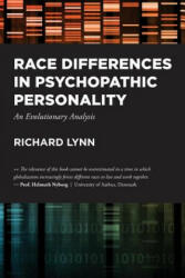 Race Differences in Psychopathic Personality - Richard Lynn, Dutton Edward (ISBN: 9781593680626)