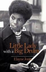 Little Lady with a Big Drum (ISBN: 9781631320668)