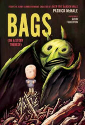 Bags (or a Story Thereof) - Pat Mchale, Patrick McHale, Gavin Fullerton (ISBN: 9781684154098)