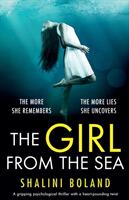 The Girl from the Sea: An absolutely gripping psychological thriller with a shocking twist (ISBN: 9781786819321)