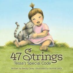 47 Strings. Tessa's Special Code (ISBN: 9781942586074)