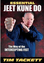 Essential Jeet Kune Do - Tim Tackett (ISBN: 9781949753097)