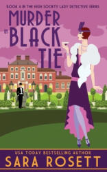 Murder in Black Tie - SARA ROSETT (ISBN: 9781950054169)