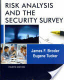 Risk Analysis and the Security Survey - James F Broder (2012)