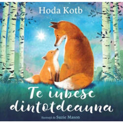Te iubesc dintotdeauna - Hoda Kotb (ISBN: 9786069782354)