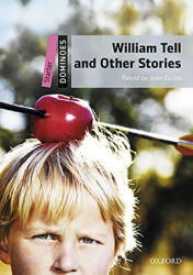 Dominoes Starter - William Tell and OTher Stories with Audio Mp3 Pack (ISBN: 9780194639224)
