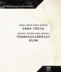 Dear India - Transzszibériai álom (ISBN: 9786155869099)