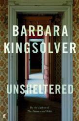 UNSHELTERED - Barbara Kingsolver (ISBN: 9780571347032)