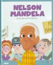 Micii mei eroi. Nelson Mandela - Javier Alonso Lopez (ISBN: 9786063335549)