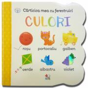Carticica mea cu ferestruici. Culori (ISBN: 9786063335563)