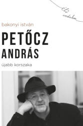 Petőcz András újabb korszaka (2019)