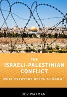 The Israeli-Palestinian Conflict: What Everyone Needs to Know (ISBN: 9780190625337)