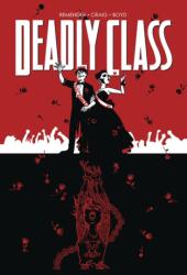 Deadly Class Volume 8: Never Go Back - Rick Remender (ISBN: 9781534310636)