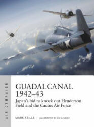 Guadalcanal 1942-43 - Mark Stille, Jim Laurier (ISBN: 9781472835512)