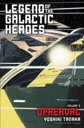 Legend of the Galactic Heroes, Vol. 9 - Yoshiki Tanaka, Matt Treyvaud (ISBN: 9781421585024)