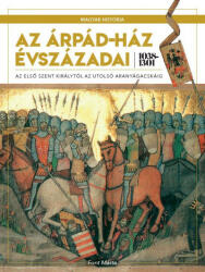 Az Árpád-ház évszázadai 1038-1301 (2019)