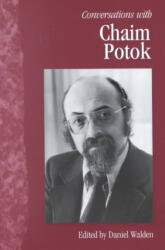 Conversations with Chaim Potok - Daniel Walden, Chaim Potok (ISBN: 9781578063468)