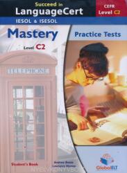 Succeed in LanguageCert C2 - Mastery Practice Tests Self-Study Edition (ISBN: 9781781645444)