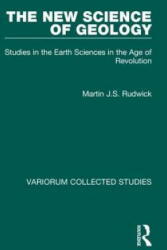 New Science of Geology - Martin J. S. Rudwick (2004)