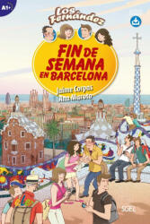 Fin de Semana en Barcelona: Level A1+ with Free Online Audio Access - Jaime Corpas, Ana Maroto (ISBN: 9788497789646)