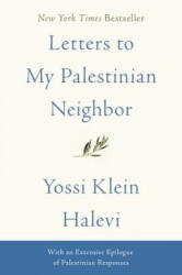 Letters to My Palestinian Neighbor - Yossi Klein Halevi (ISBN: 9780062844927)