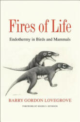 Fires of Life - Barry Gordon Lovegrove (ISBN: 9780300227161)