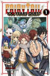 Fairy Tail: 100 Years Quest 1 - Hiro Mashima, Atsuo Ueda (ISBN: 9781632368928)