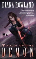 Touch of the Demon - Diana Rowland (ISBN: 9780756407759)