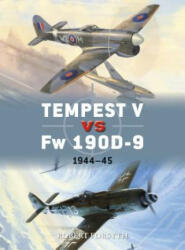 Tempest V Vs FW 190d-9: 1944-45 (ISBN: 9781472829252)
