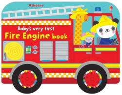 Baby's Very First Fire Engine Book - Fiona Watt (ISBN: 9781474966634)