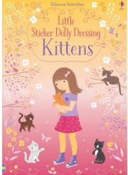 LITTLE STICKER DOLLY DRESSING KITTENS (ISBN: 9781474960007)