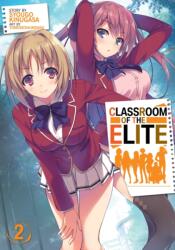 Classroom of the Elite (Light Novel) Vol. 2 (2019)