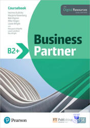 Business Partner B2+ Coursebook with Digital Resources - Iwonna Dubicka, Marjorie Rosenberg, Bob Dignen, Mike Hogan, Lizzie Wright (2019)