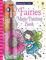 Fairies Magic Painting Book - Fiona Watt (ISBN: 9781474960021)