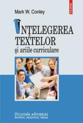 Înțelegerea textelor și ariile curriculare (ISBN: 9789734669189)