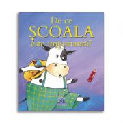 De ce scoala este importanta? - Sophie Bellier (ISBN: 9786066839150)