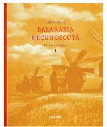 Basarabia necunoscuta (Vol. 1) - Iurie Colesnic (ISBN: 9789975863636)