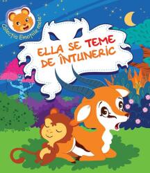 Ella se teme de intuneric (ISBN: 9786066838573)