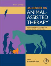 Handbook on Animal-Assisted Therapy - Aubrey H. Fine (ISBN: 9780128153956)