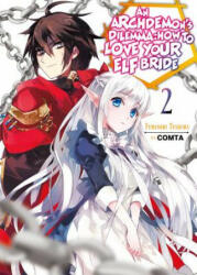 An Archdemon's Dilemma: How to Love Your Elf Bride: Volume 2 (2019)
