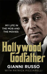 Hollywood Godfather - Gianni Russo (2019)