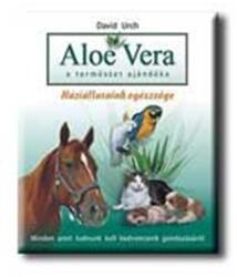 Aloe vera - a természet ajándéka - háziállataink egészsége - (2006)
