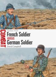 Soldat francez vs soldat german (ISBN: 9781472838179)