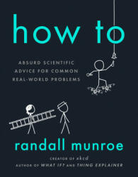 Randall Munroe - How To - Randall Munroe (ISBN: 9780593086377)