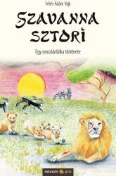 Szavanna sztori - egy oroszlánfalka története (ISBN: 9783990644188)