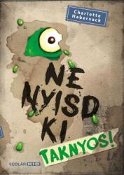 Ne nyisd ki - Taknyos! (2019)